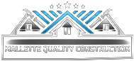 Mallette Quality Construction